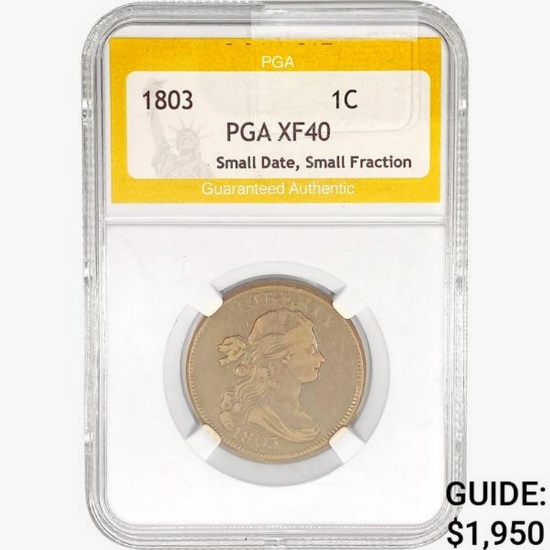 1803 Draped Bust Large Cent PGA XF40 SM. Dt. Sm. F