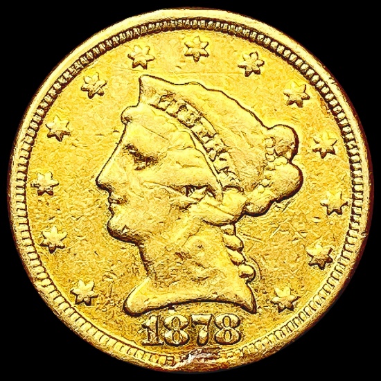 1878 $2.50 Gold Quarter Eagle LIGHTLY CIRCULATED
