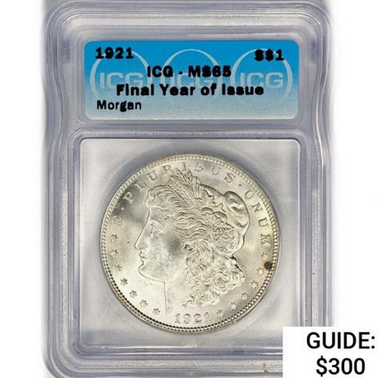 1921 Morgan Silver Dollar ICG MS65 Final Yr Issue