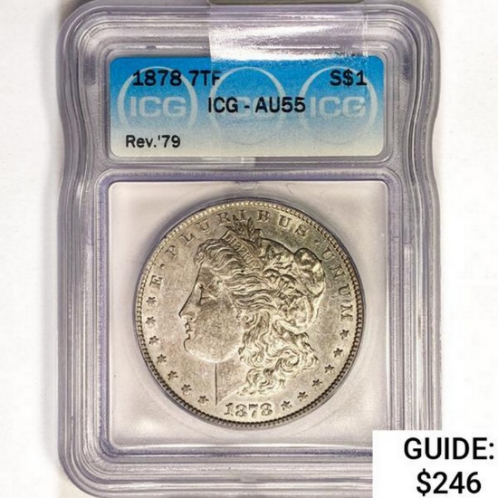 1878 7TF Morgan Silver Dollar ICG AU55 REV 79