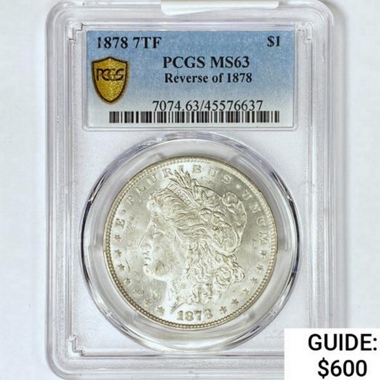 1878 7TF Morgan Silver Dollar PCGS MS63 Rev 78