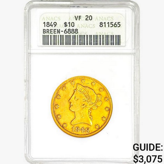 1849 $10 Gold Eagle ANACS VF20 BREEN-6888