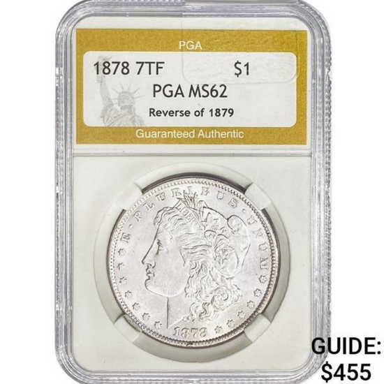 1878 7TF Morgan Silver Dollar PGA MS62 REV 79