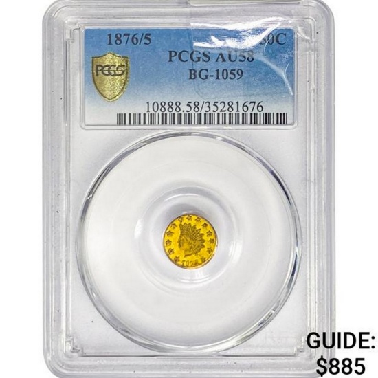 1876/5 Round California Gold Half Dollar PCGS AU58