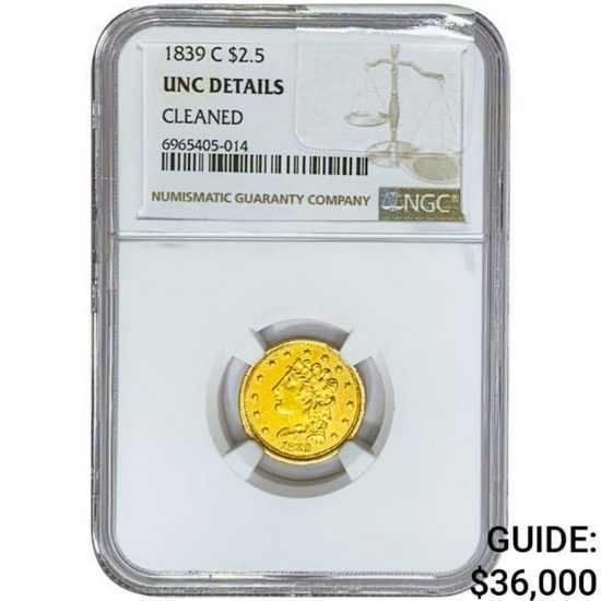 1839-C $2.50 Gold Quarter Eagle NGC UNCDetails Cle