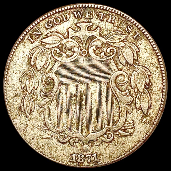 1871 Shield Nickel NEARLY UNCIRCULATED