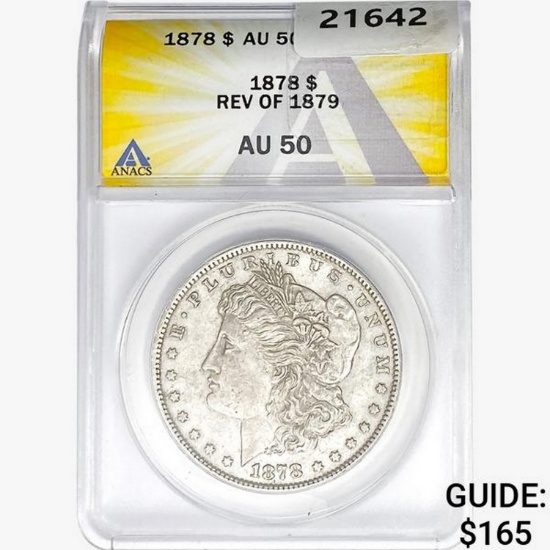 1878 Morgan Silver Dollar ANACS AU50 REV 79