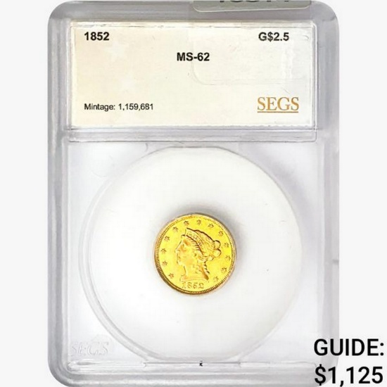1852 $2.50 Gold Quarter Eagle SEGS MS62