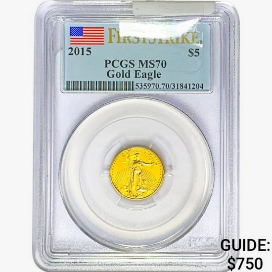 2015 $5 1/10oz. Gold Eagle  PCGS MS70