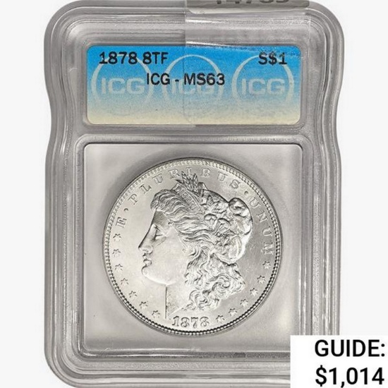 1878 8TF Morgan Silver Dollar ICG MS63