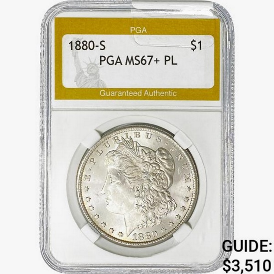 1880-S Morgan Silver Dollar PGA MS67+ PL