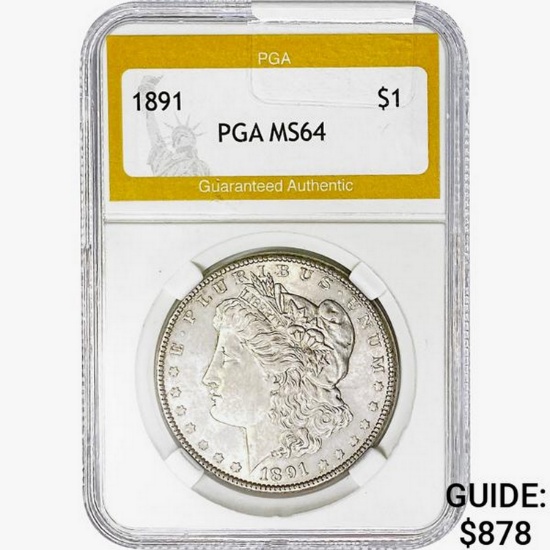 1891 Morgan Silver Dollar PGA MS64