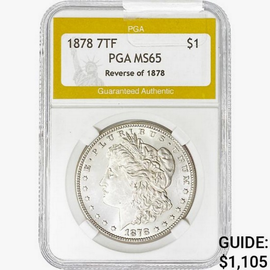1878 7TF Morgan Silver Dollar PGA MS65  REV 78