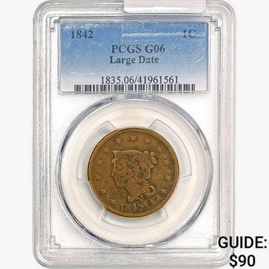 1842 Braided Hair Large Cent PCGS G06 Large Date