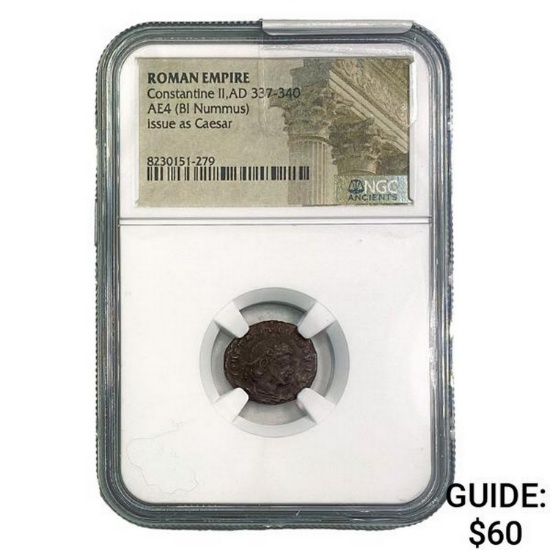 Roman Constantine II, AD 337-340 AE4 BI Nummus NGC