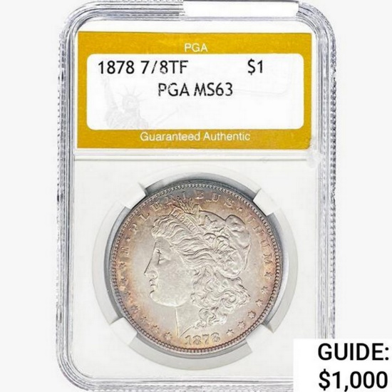 1878 7/8TF Morgan Silver Dollar PGA MS63