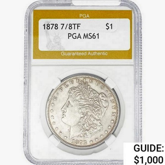 1878 7/8TF Morgan Silver Dollar PGA MS61
