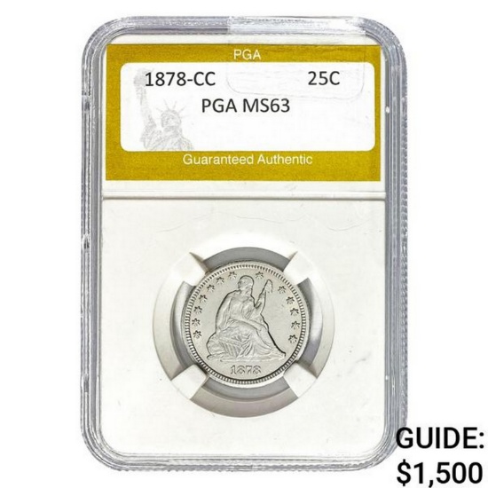 1878-CC Seated Liberty Quarter PGA MS63