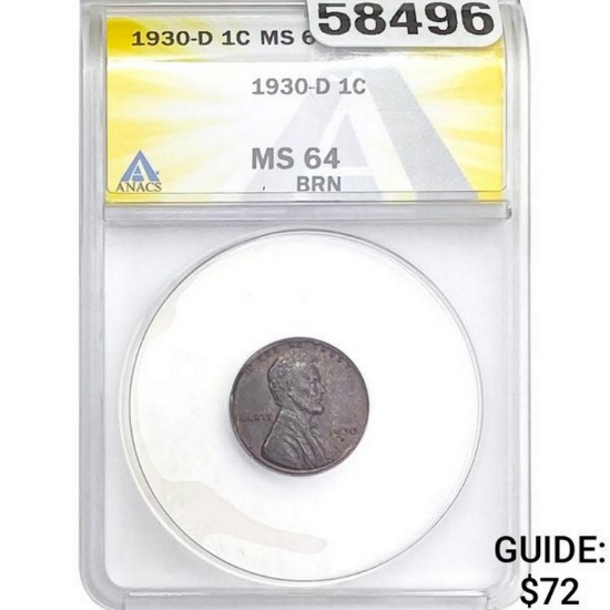 1930-D 1C ANACS MS64 BRN