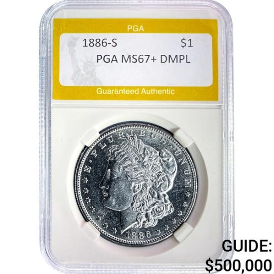 1886-S Morgan Dollar PGA MS67+ DMPL
