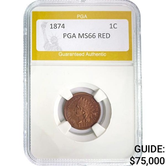 1874 1C Indian Head Cent PGA MS66 RED
