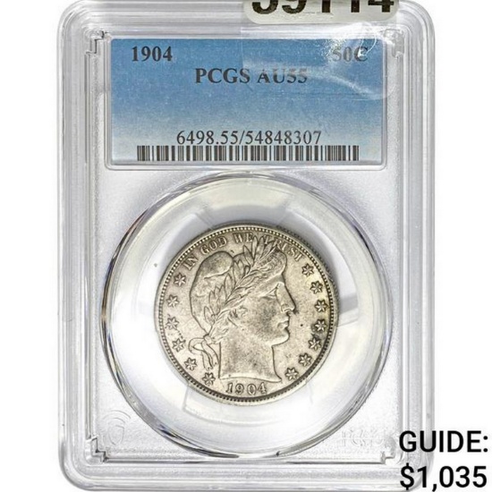 1904 Barber Half Dollar PCGS AU55