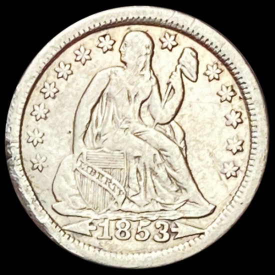 1853 Arrows Seated Liberty Dime CLOSELY UNCIRCULATED