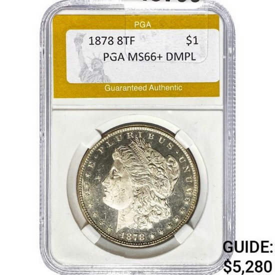 1878 8TF Morgan Dollar PGA MS66+ DMPL