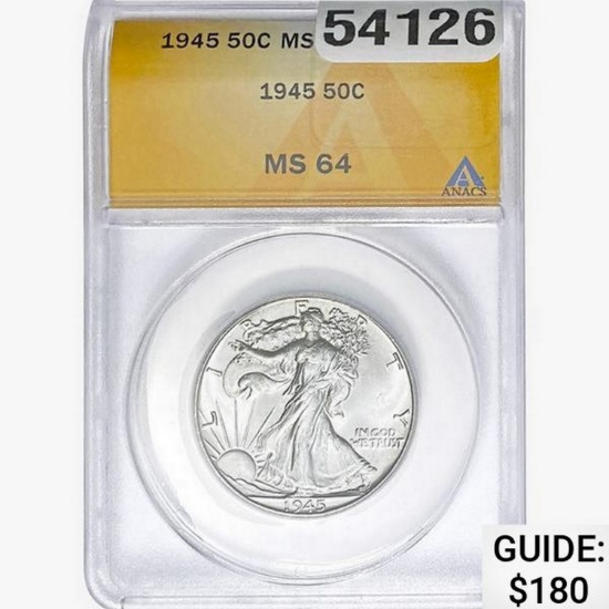 1945 Walking Liberty Half Dollar ANACS MS64