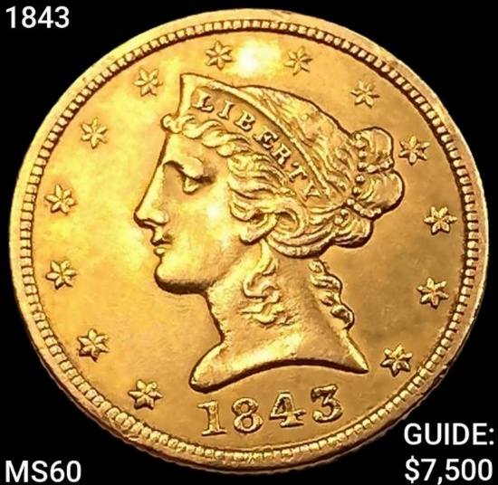 1843 $5 Gold Half Eagle UNCIRCULATED