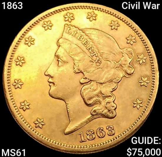 1863 Civil War $20 Gold Double Eagle UNCIRCULATED