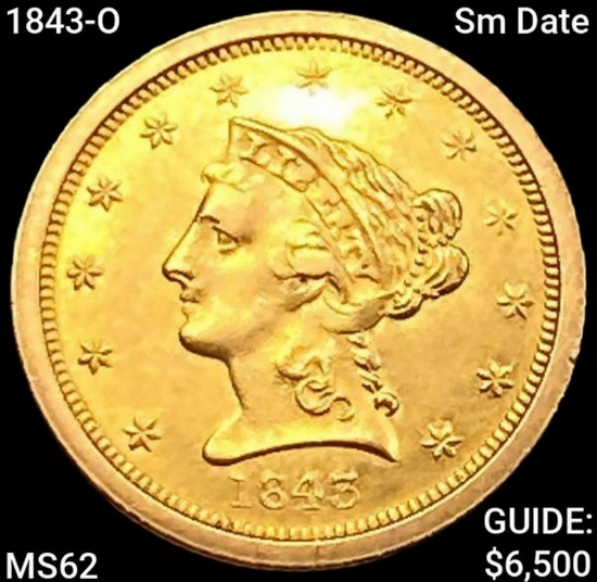 1843-O Sm Date $2.50 Gold Quarter Eagle UNCIRCULATED