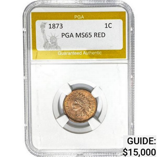 1873 Indian Head Cent PGA MS65 RED MS65 RED