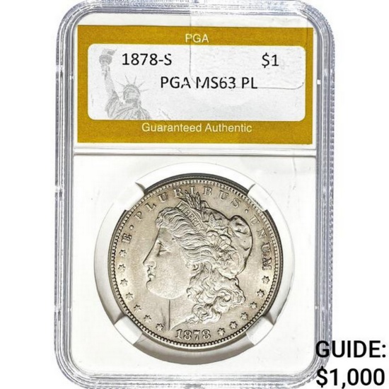 1878-S Morgan Dollar PGA MS63 PL