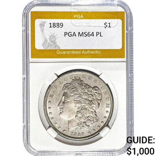 1889 Morgan Silver Dollar PGA MS64 PL