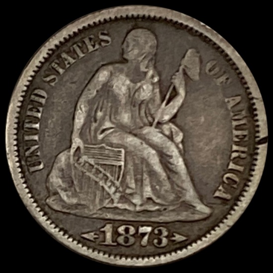 1873 Seated Liberty Dime NEARLY UNCIRCULATED