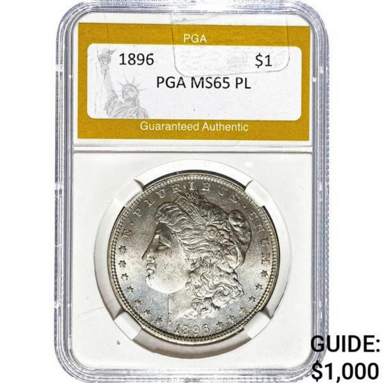 1896 Morgan Silver Dollar PGA MS65 PL