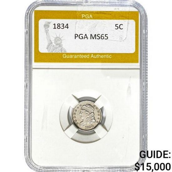 1834 Capped Bust Half Dime PGA MS65