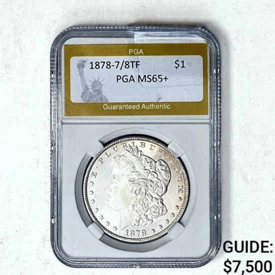 1878-7/8TF Morgan Dollar PGA MS65+ SILVER