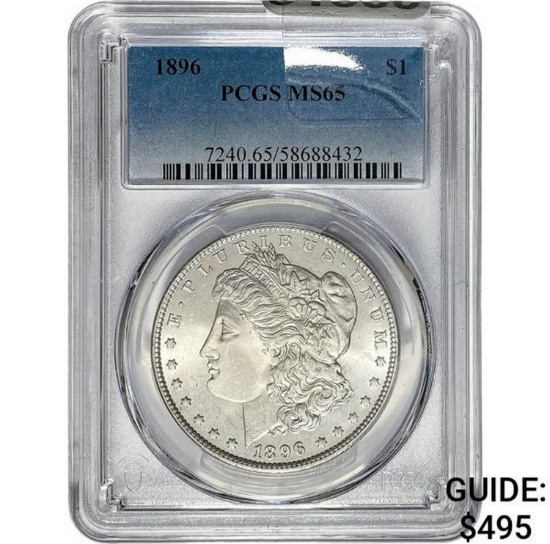 1896 Morgan Dollar PCGS MS65 SILVER