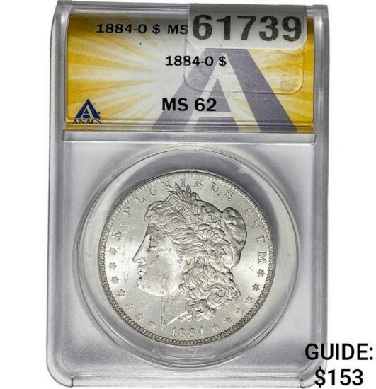 1884-O Morgan Dollar ANACS MS62 SILVER
