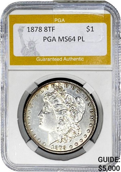 1878 8TF Morgan Dollar PGA MS64 PL