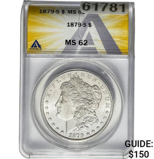 1879-S Morgan Dollar ANACS MS62 SILVER