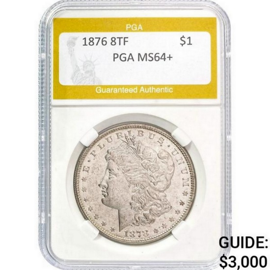 1878 8TF Morgan Dollar PGA MS64+  MS64+