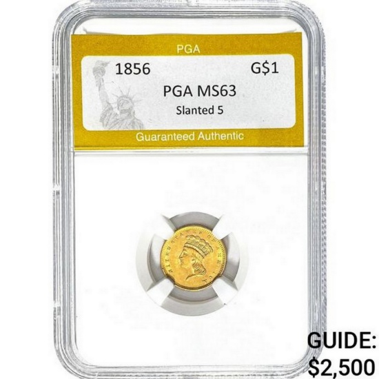 1856 Gold Dollar Slanted 5 PGA MS63  MS63