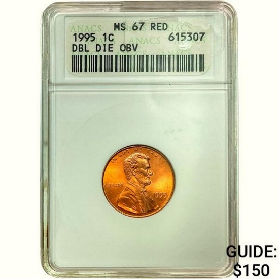 1995 Lincoln Cent1C DBL DIE OBV ANACS MS67 Red