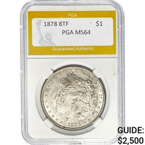 1878 8TF Morgan Dollar PGA MS64  MS64