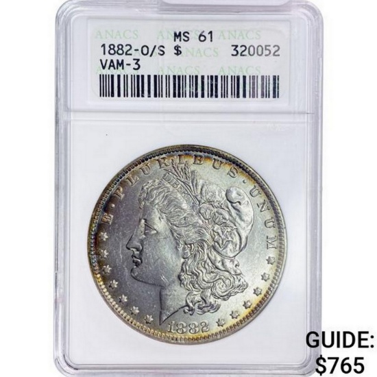 1882-O/S Morgan Silver Dollar ANACS MS61