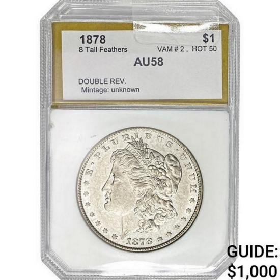 1878 $1 Morgan Dollar VAM-2 AU58  AU58