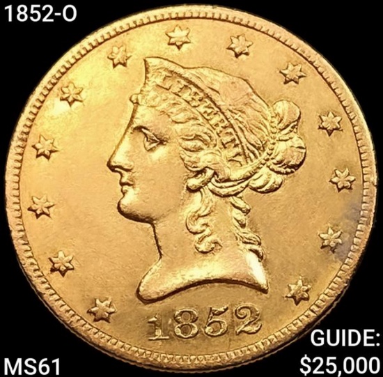 1852-O $10 Gold Eagle UNCIRCULATED